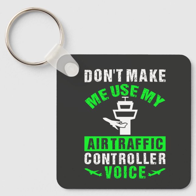 Air Traffic Controller Voice Funny Quote Keychain (Front)