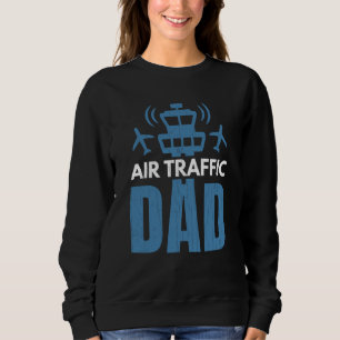 Air Traffic Dad Airplane Controller Aviation Graph Sweatshirt