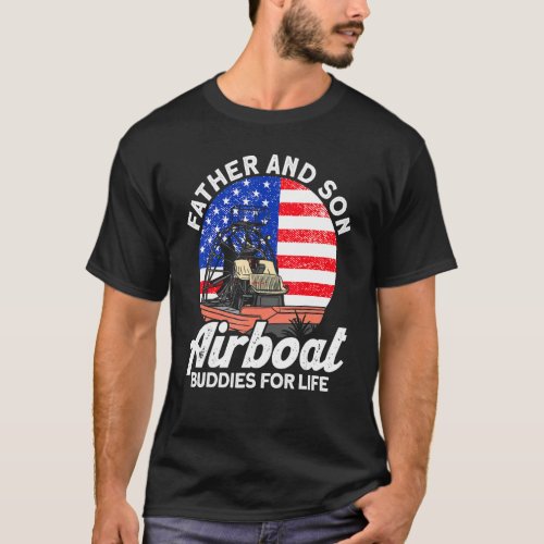Airboat Captain Father And Son Buddies American Fl T_Shirt