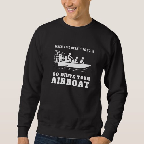 Airboat Swamp Hydroplane Fanboat Airboating Hover  Sweatshirt