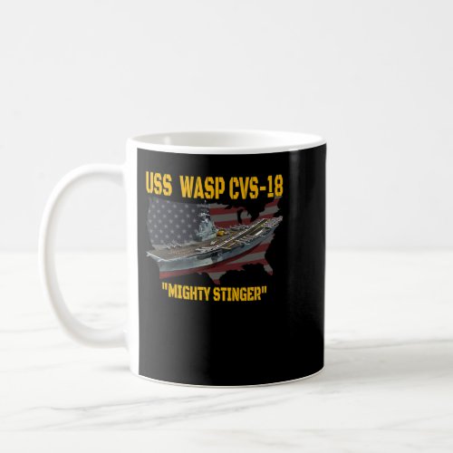 Aircraft Carrier USS Wasp CVS18 Veterans Day Fathe Coffee Mug