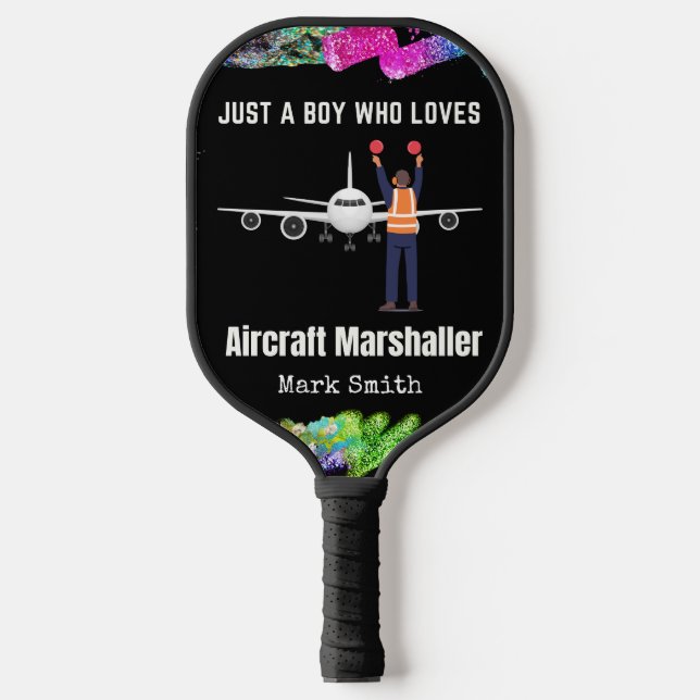 Aircraft Marshaller Just a boy Funny Saying Quotes Pickleball Paddle (Front)
