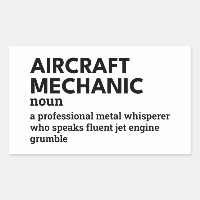Aircraft Mechanic Definition – Aviation Humor Rectangular Sticker (Front)