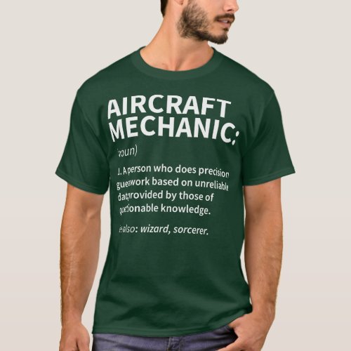 Aircraft Mechanic Definition T_Shirt