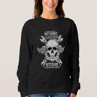Aircraft Mechanic Flying Tools And Offensive Langu Sweatshirt