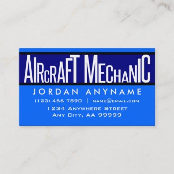 Aircraft Mechanic Funky Text Blue Business Card by businessCardsRUs at Zazzle