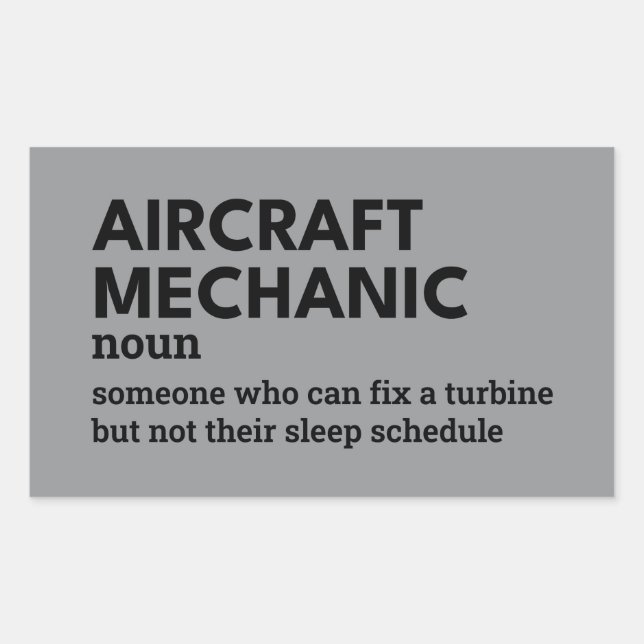 Aircraft Mechanic – Funny Aviation Definition Rectangular Sticker (Front)