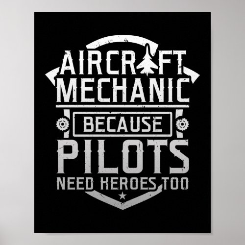 Aircraft Mechanic Pilot Hero Diesel Mechanic Gift Poster