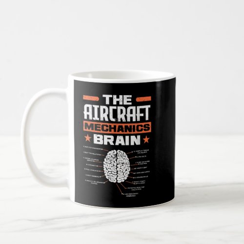 Aircraft Mechanics Brain Aviation Funny Aircraft M Coffee Mug