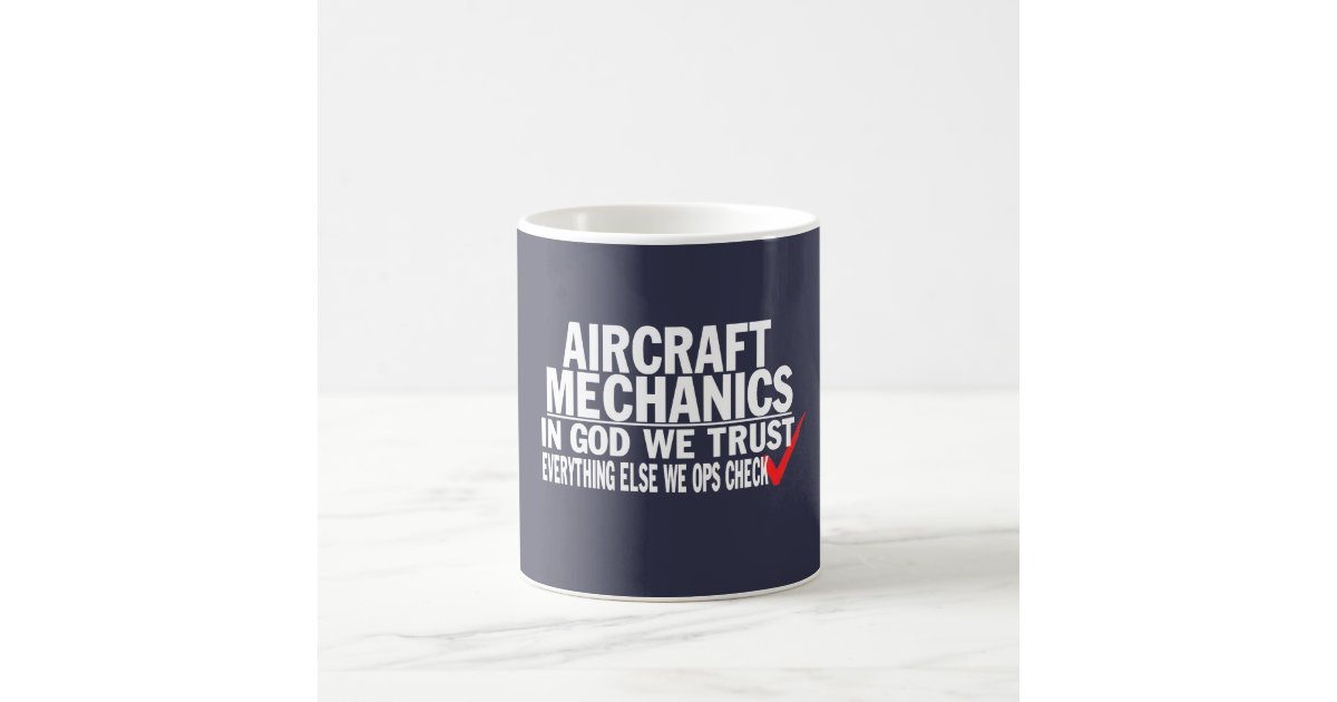 https://rlv.zcache.com/aircraft_mechanics_coffee_mug-rb6440dd8323e4a2d85f7d932f8af8cba_x7jg5_8byvr_630.jpg?view_padding=%5B285%2C0%2C285%2C0%5D