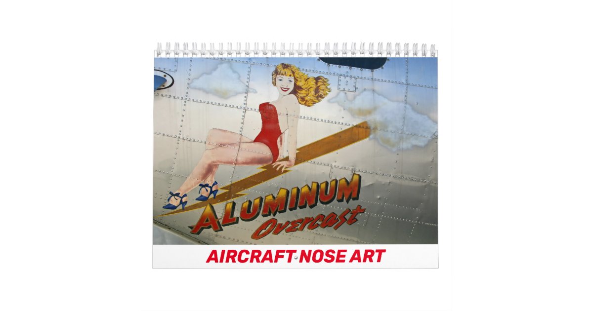 Aircraft Nose Art Calendar | Zazzle.com