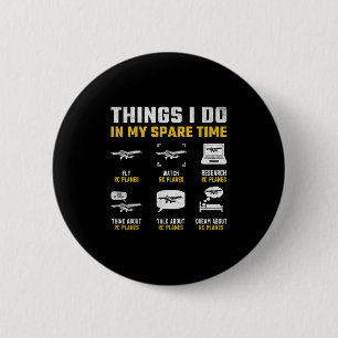 Aircraft Rc Plane Airplane Men Things I Do In My S Button