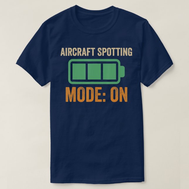 Aircraft Spotting Mode On, Battery Design  T-Shirt (Design Front)