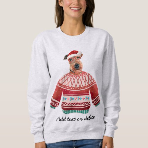 Airedale Dog Ugly Christmas Dog Mom Sweatshirt