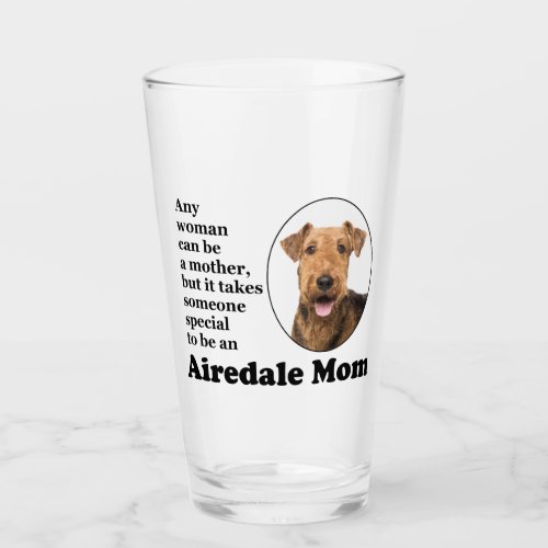 Airedale  Mom Glass Tumbler