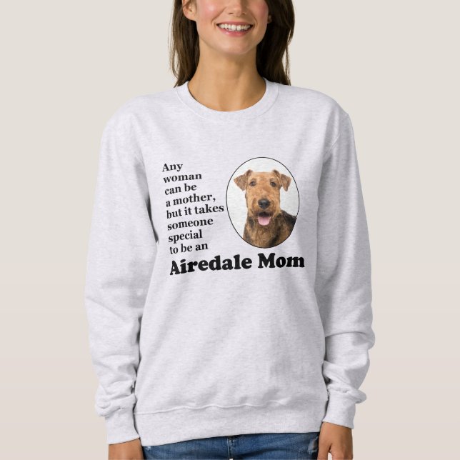 Airedale Mom Sweatshirt (Front)