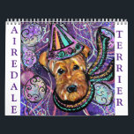 AIREDALE TERRIER  CALENDAR<br><div class="desc">BEAUTIFUL AIREDALE TERRIER ART!</div>