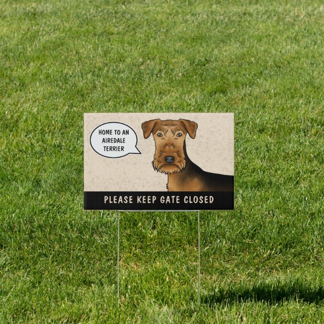 Airedale Terrier Cartoon Dog Keep Gate Closed Sign (Insitu)