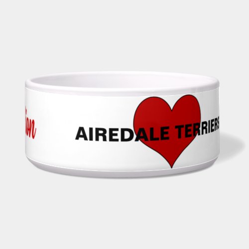 Airedale Terrier Dog Breed Red Heart with Name Bowl