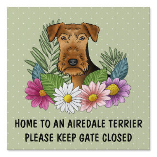 Airedale Terrier Dog Head With Flowers Close Gate Sign