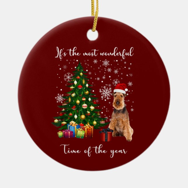 Airedale Terrier Dog Its The Most Wonderful Time Ceramic Ornament (Front)