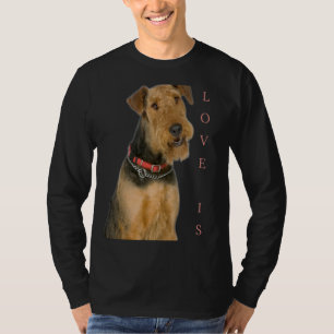Airedale Terrier Dog Mom Dad Love Is Puppy Pet 3 T-Shirt