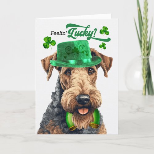 Airedale Terrier Feelin Lucky St Patricks Day Holiday Card