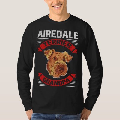 Airedale Terrier Grandpa Dog Owner Airedale Terrie T-Shirt