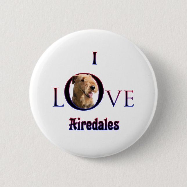Airedale Terrier I Love Pinback Button (Front)