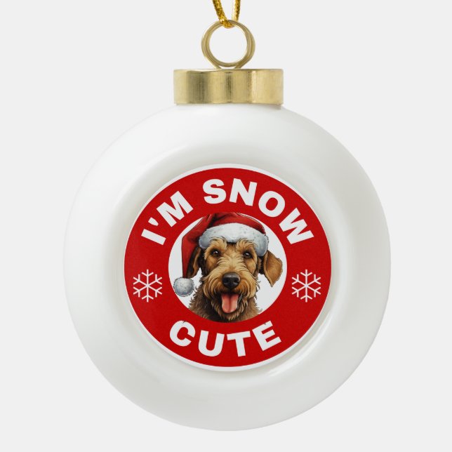Airedale Terrier I'm Snow Cute Ceramic Ball Christmas Ornament (Front)
