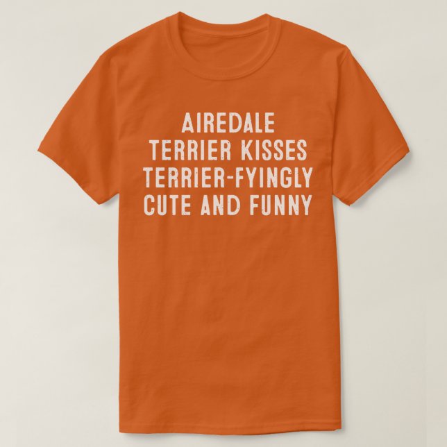 Airedale Terrier Kisses T-Shirt (Design Front)