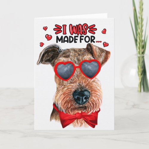 Airedale Terrier Made for Loving You Valentine Holiday Card