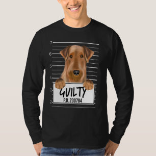 Airedale Terrier Mugshot Guilty Dog T-Shirt