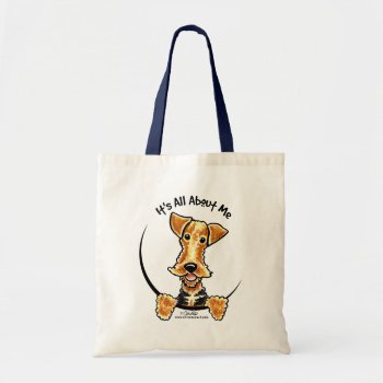 Airedale Welsh Terrier Its All About Me Tote Bag by offleashart at Zazzle