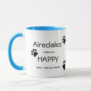 Airedales Make Me Happy with all over paw print Mug