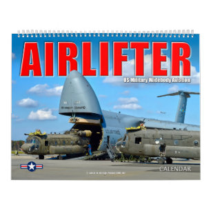 AIRLIFTER – US Military Widebody Aviation Calendar