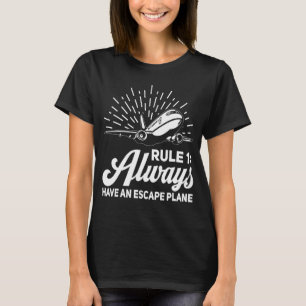 Airline Pilot Pun Escape Plane Aircraft Pilot 4 T-Shirt