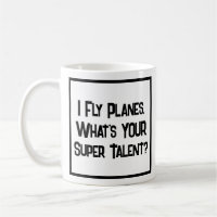 Airline Pilot Super Talent. Coffee Mug