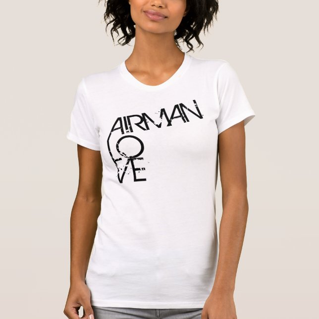 AIRMAN LOVE T-Shirt (Front)