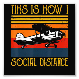 Airplane Aviation Pilot Funny This Is How Social Photo Print