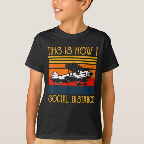 Airplane Aviation Pilot Funny This Is How Social T_Shirt