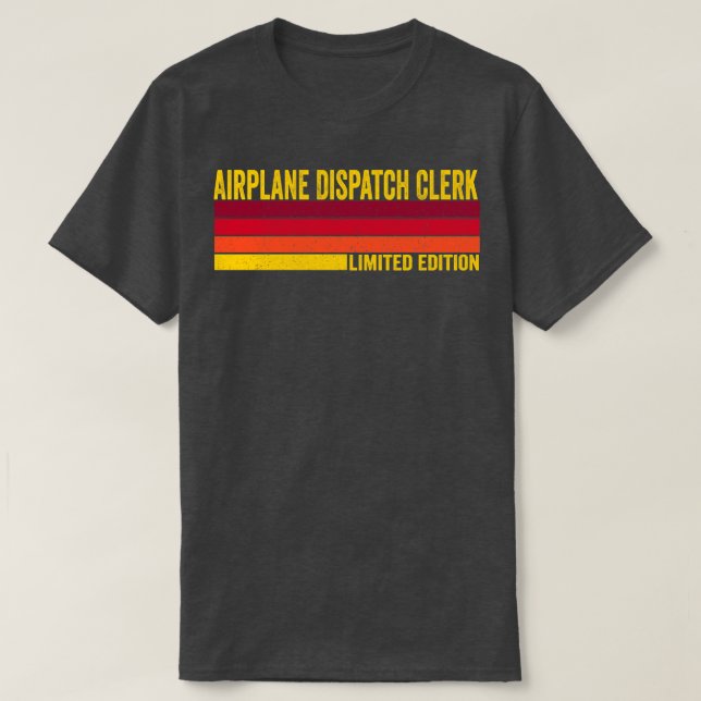 Airplane Dispatch Clerk T-Shirt (Design Front)