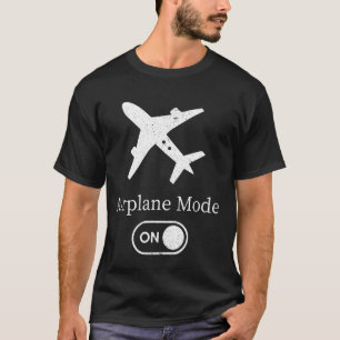 Airplane Graphic Airplane Mode On Funny Airplane M T-Shirt