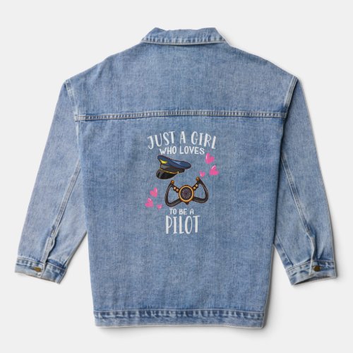 Airplane  Just A Girl Who Loves To Be A Pilot  Denim Jacket
