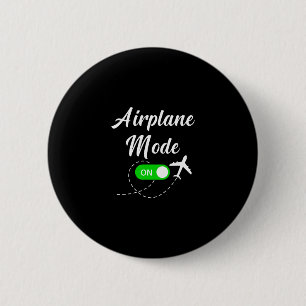 Airplane Mode Funny Travel Pilot Plane Vacation Button