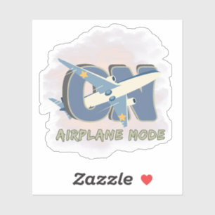 Airplane Mode ON– Funny Travel & Do Not Disturb Sticker