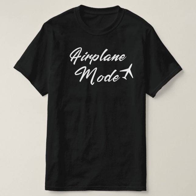 Airplane Mode On - funny Travel T-Shirt (Design Front)