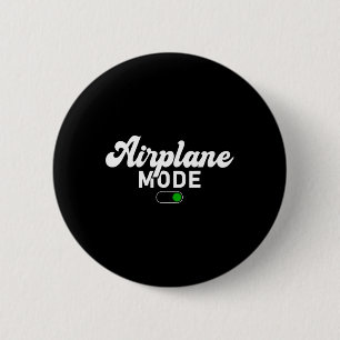 Airplane Mode On Funny Vacation Summer Button