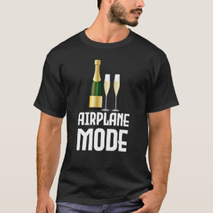 Airplane Mode On Vacation Travel Holiday Drinks En T-Shirt