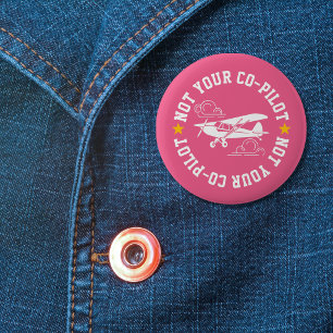 Airplane Not Your Co-Pilot Pink Custom Button